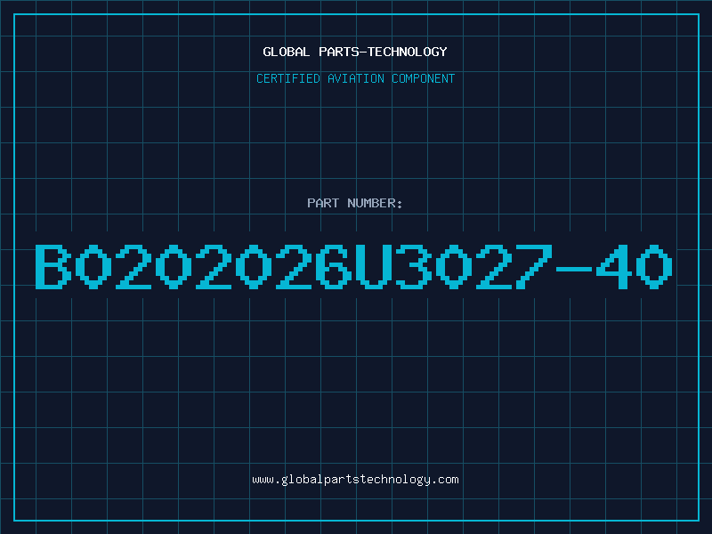 Aviation Part B0202026U3027-40