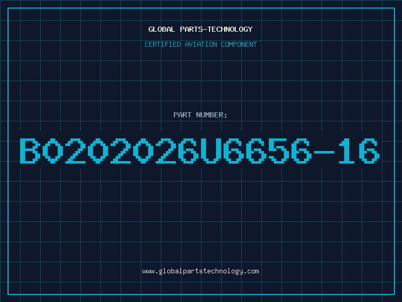 Aviation Part B0202026U6656-16
