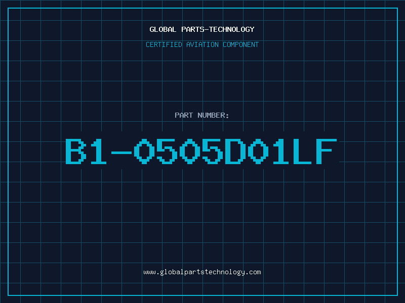 Aviation Part B1-0505D01LF
