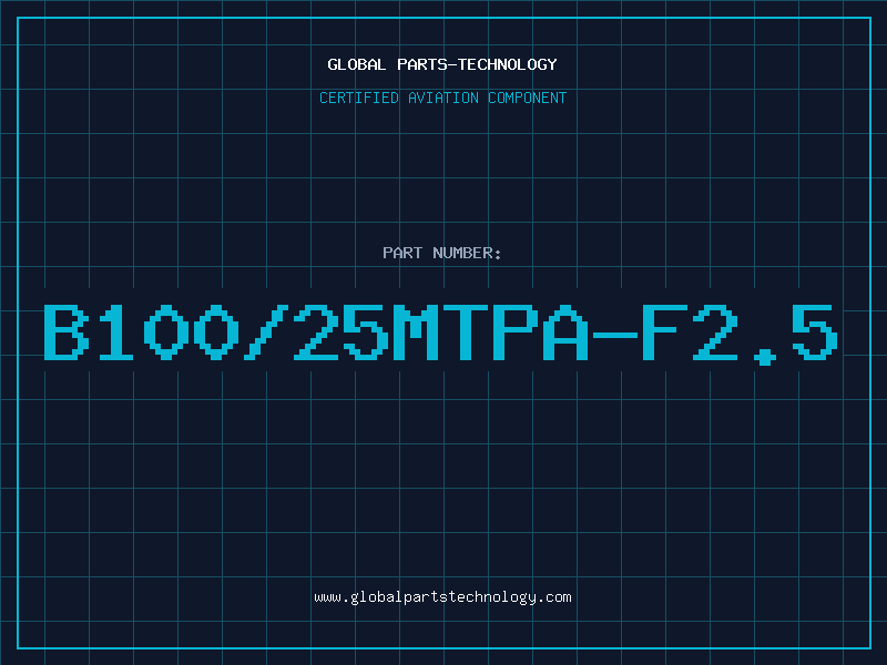 Aviation Part B100/25MTPA-F2.5