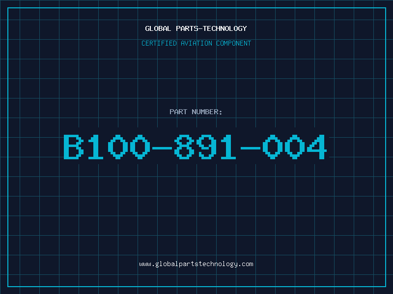 Aviation Part B100-891-004