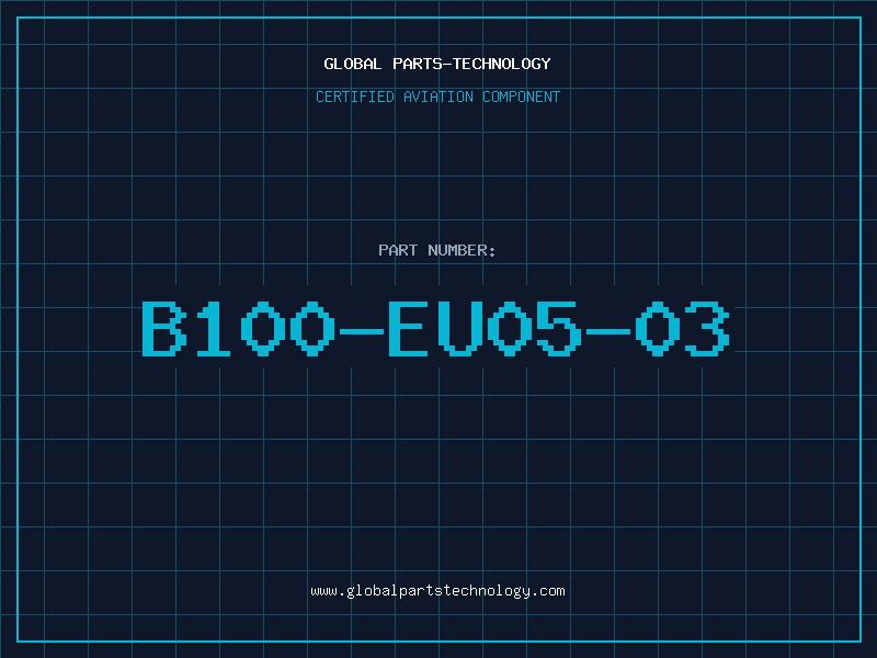 Aviation Part B100-EU05-03