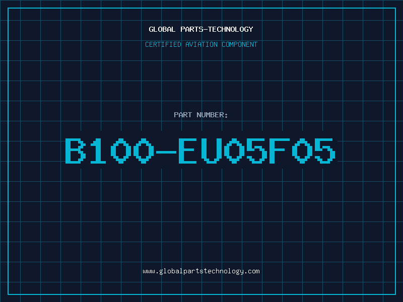 Aviation Part B100-EU05F05