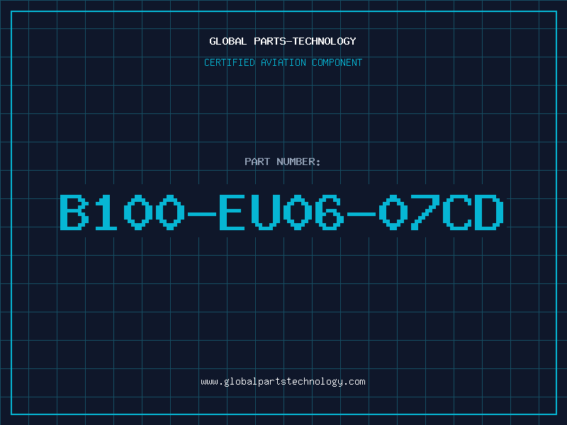 Aviation Part B100-EU06-07CD