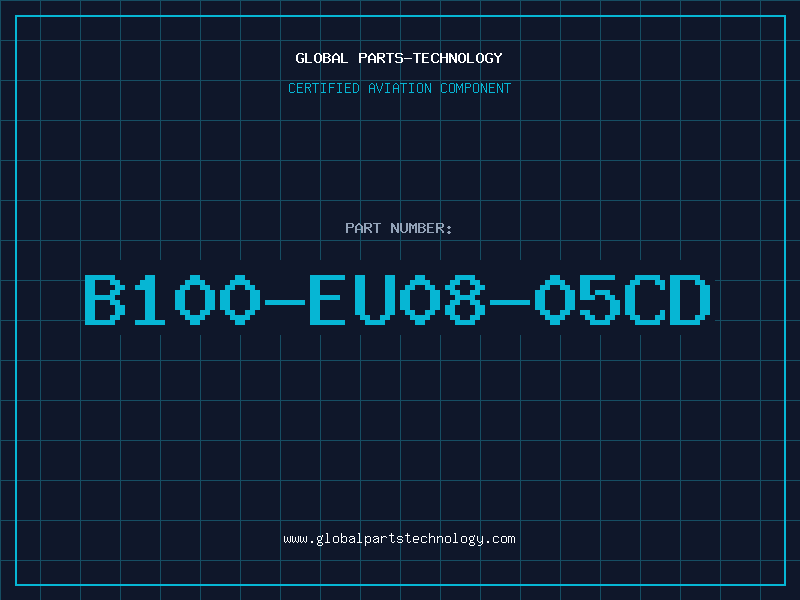 Aviation Part B100-EU08-05CD