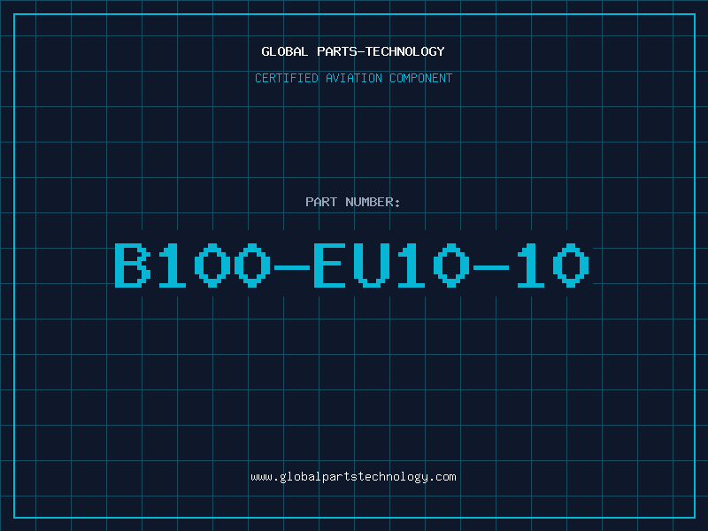 Aviation Part B100-EU10-10