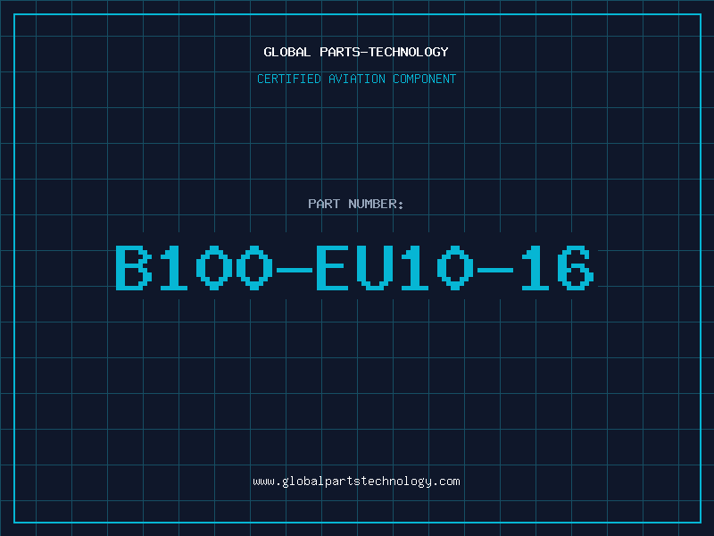 Aviation Part B100-EU10-16