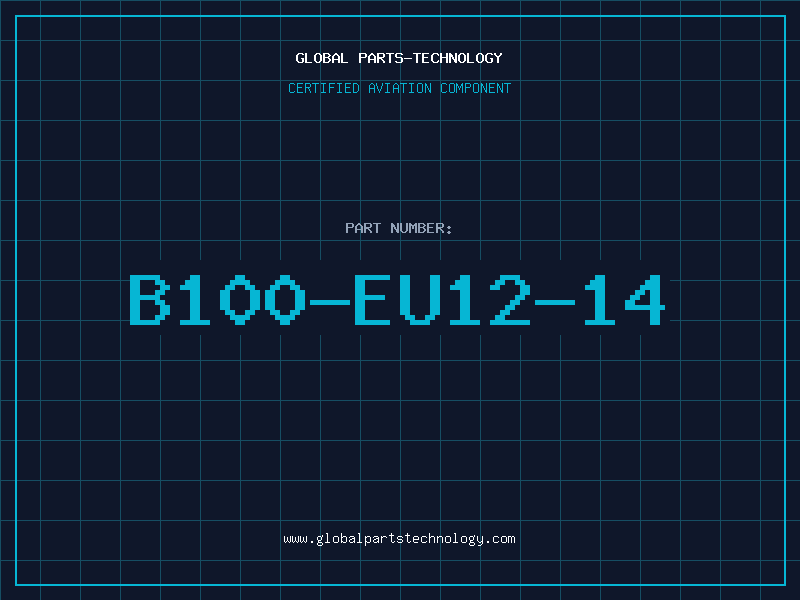 Aviation Part B100-EU12-14
