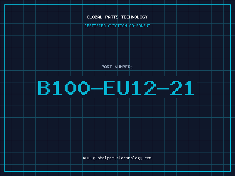 Aviation Part B100-EU12-21