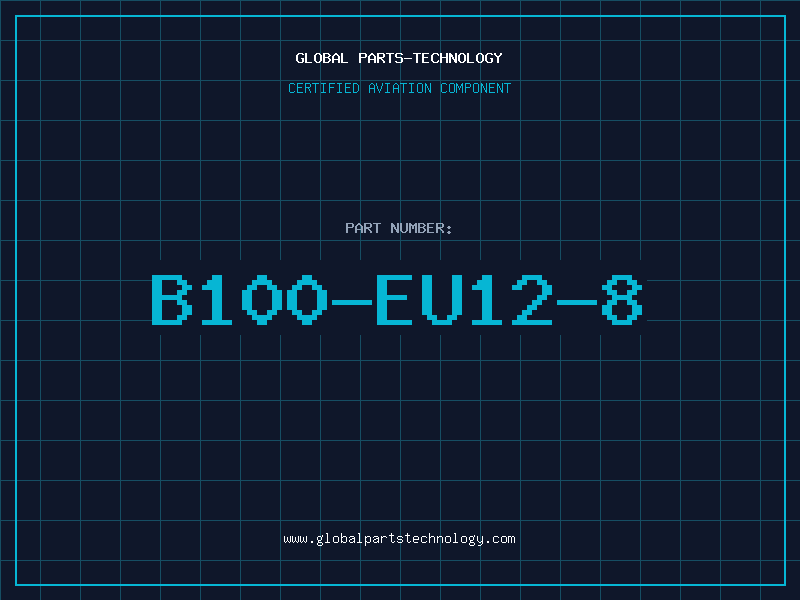 Aviation Part B100-EU12-8