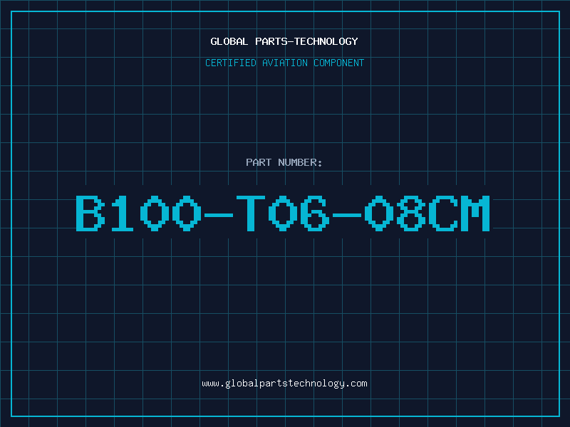 Aviation Part B100-T06-08CM