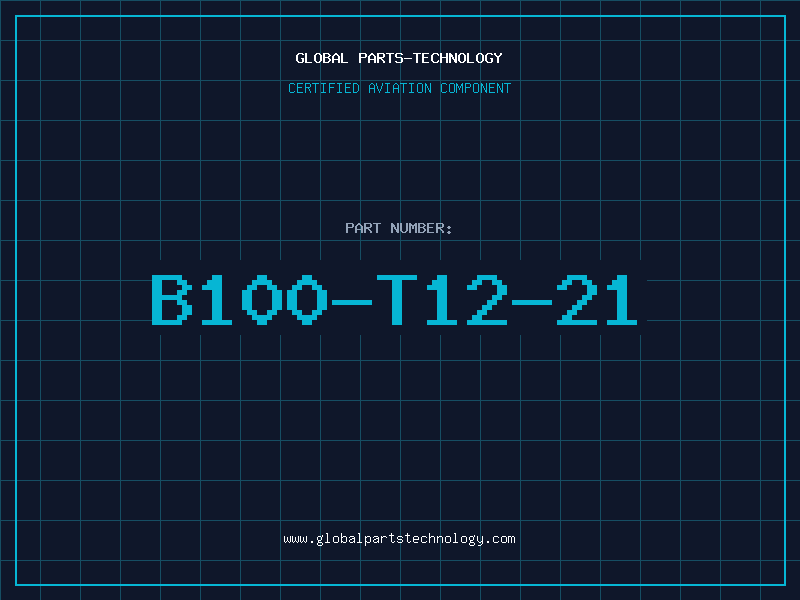 Aviation Part B100-T12-21