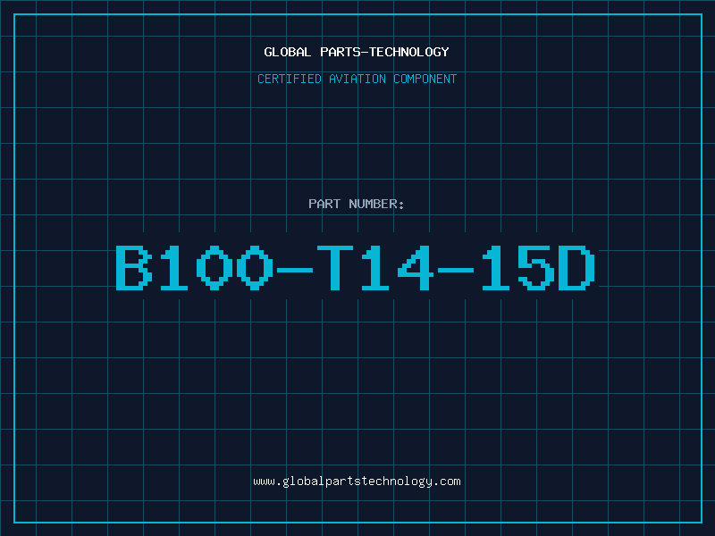 Aviation Part B100-T14-15D