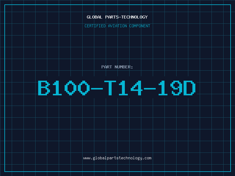 Aviation Part B100-T14-19D