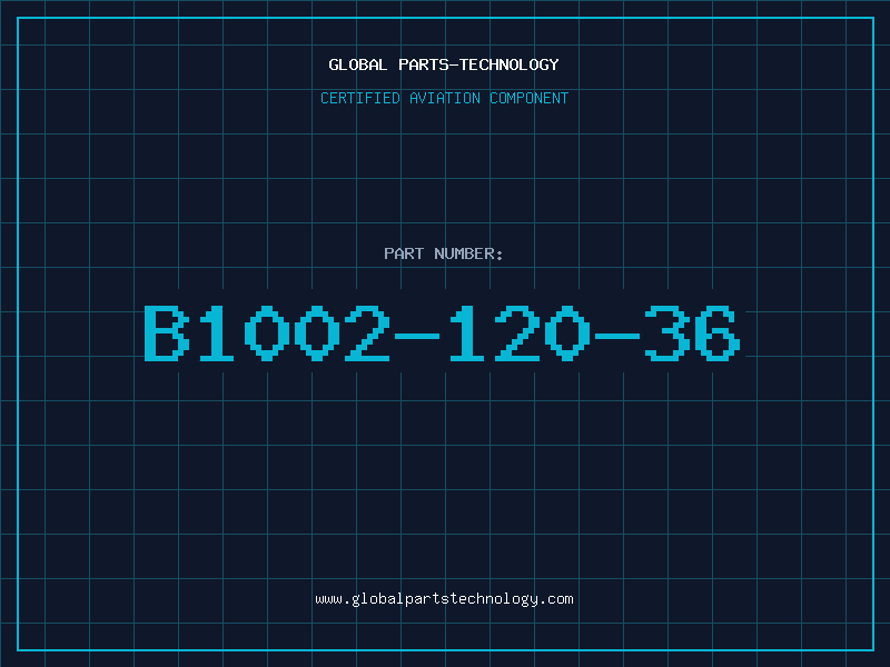 Aviation Part B1002-120-36