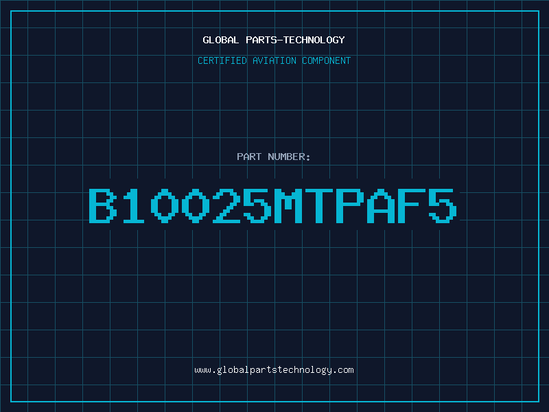 Aviation Part B10025MTPAF5