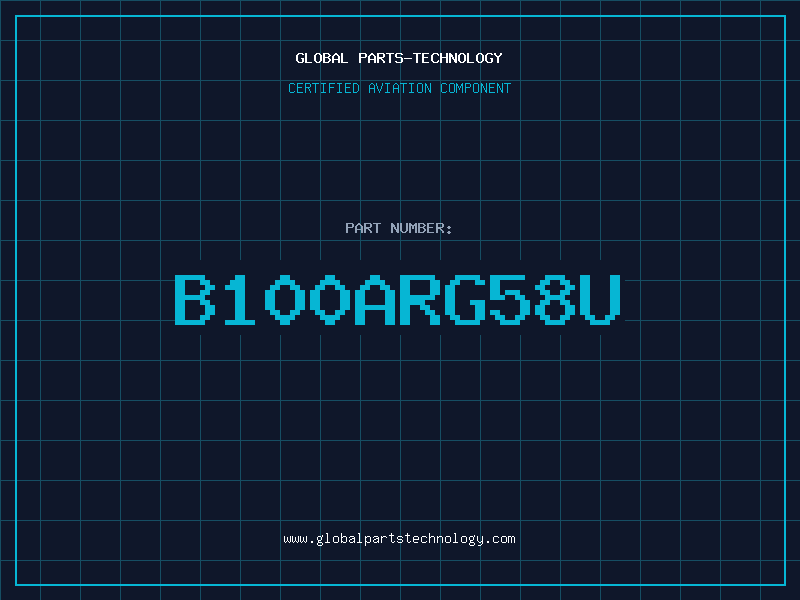 Aviation Part B100ARG58U