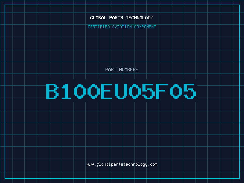 Aviation Part B100EU05F05