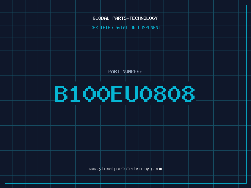 Aviation Part B100EU0808