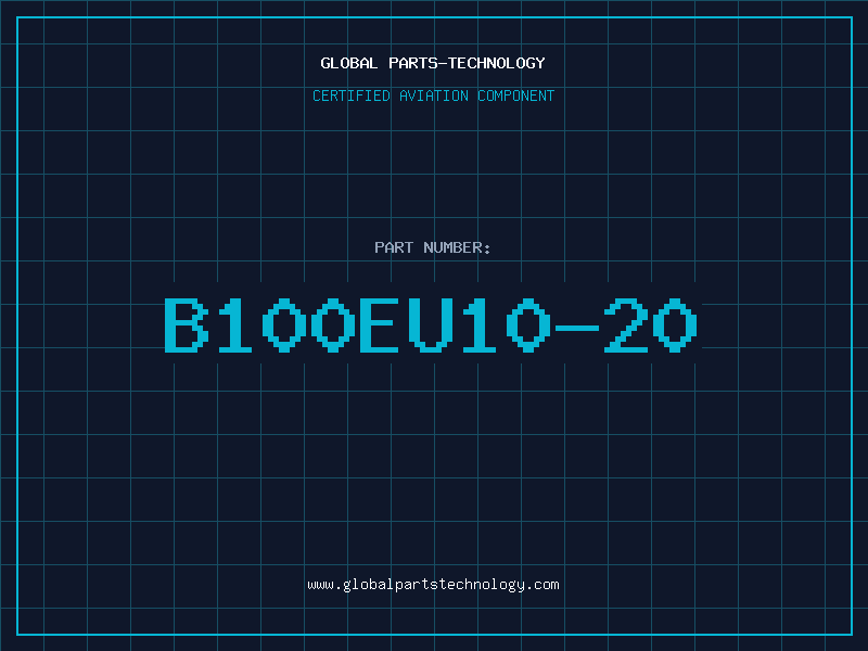 Aviation Part B100EU10-20