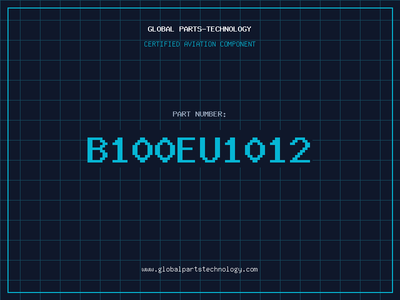 Aviation Part B100EU1012