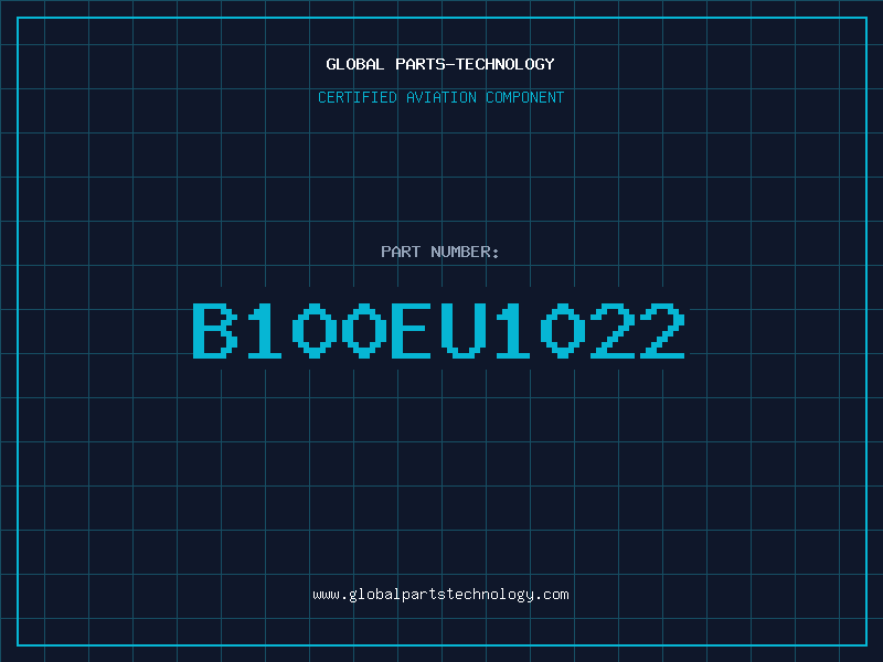 Aviation Part B100EU1022