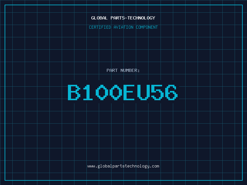 Aviation Part B100EU56
