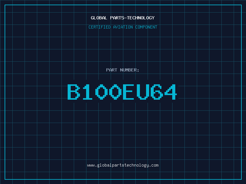 Aviation Part B100EU64