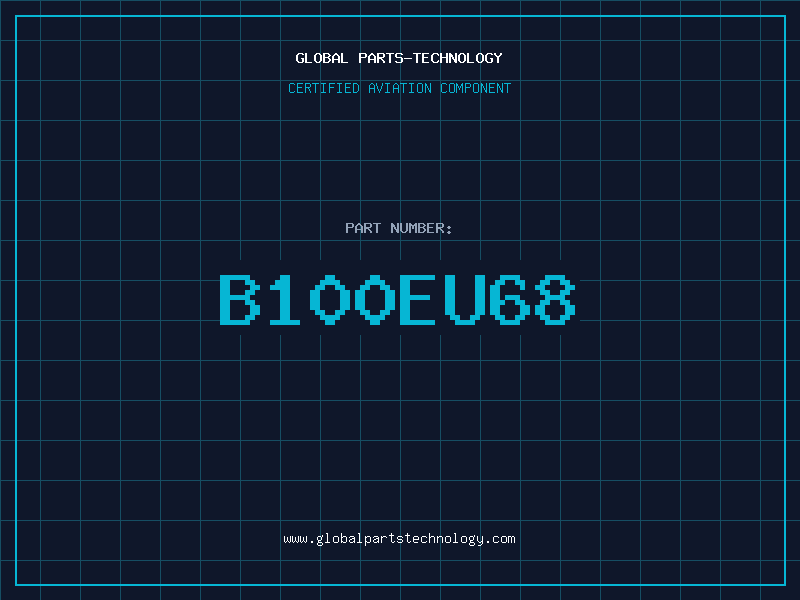 Aviation Part B100EU68