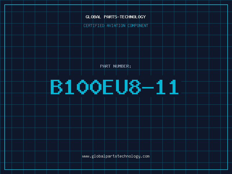 Aviation Part B100EU8-11