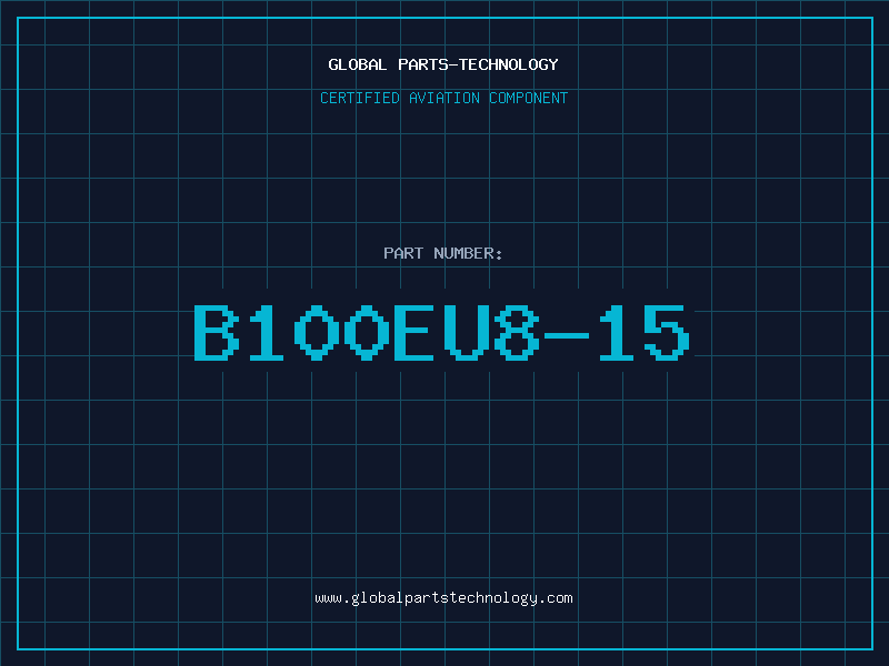 Aviation Part B100EU8-15
