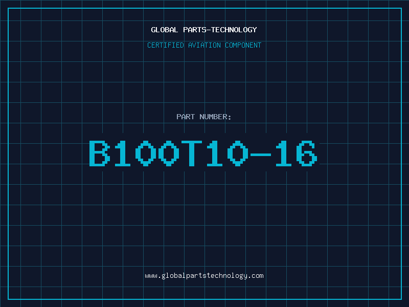 Aviation Part B100T10-16