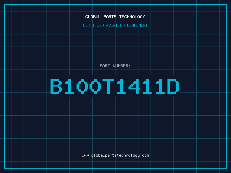 Aviation Part B100T1411D