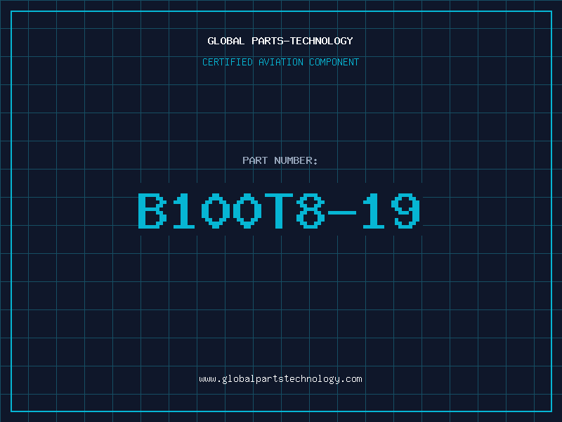 Aviation Part B100T8-19