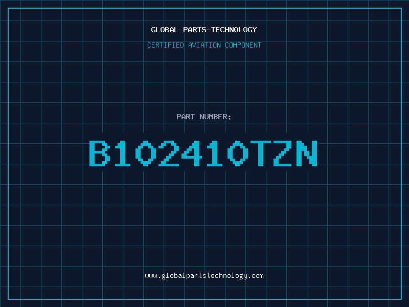 Aviation Part B102410TZN