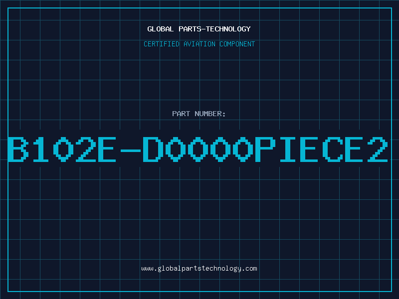 Aviation Part B102E-D0000PIECE2