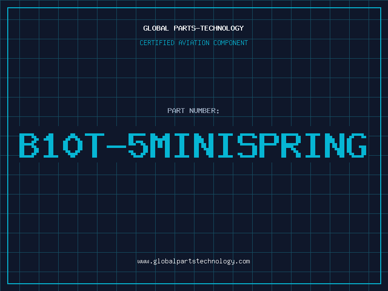 Aviation Part B10T-5MINISPRING