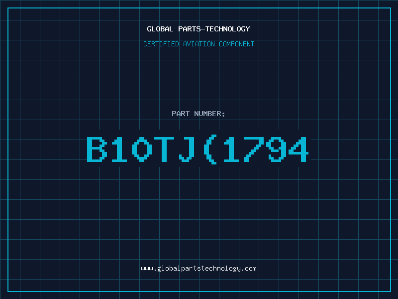 Aviation Part B10TJ1794