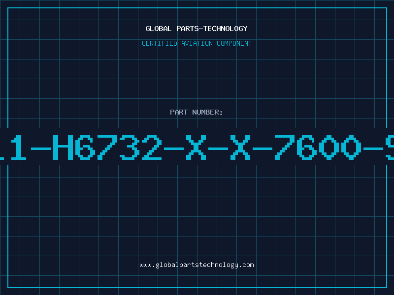 Aviation Part B111-H6732-X-X-7600-SIE