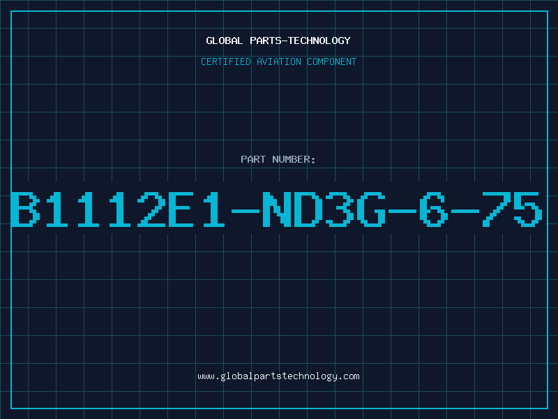 Aviation Part B1112E1-ND3G-6-75