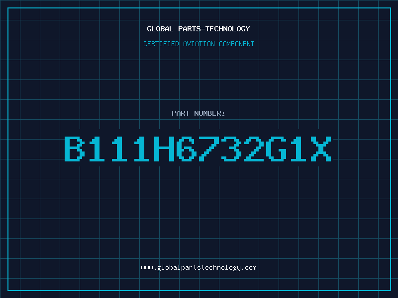 Aviation Part B111H6732G1X