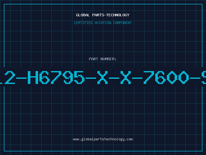Aviation Part B112-H6795-X-X-7600-SIE