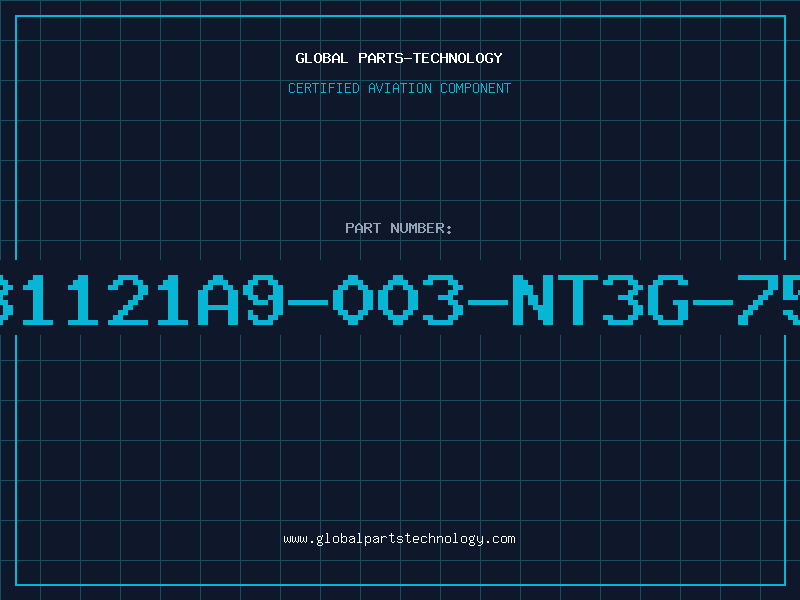 Aviation Part B1121A9-003-NT3G-75