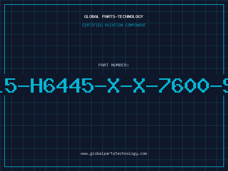 Aviation Part B115-H6445-X-X-7600-SIE