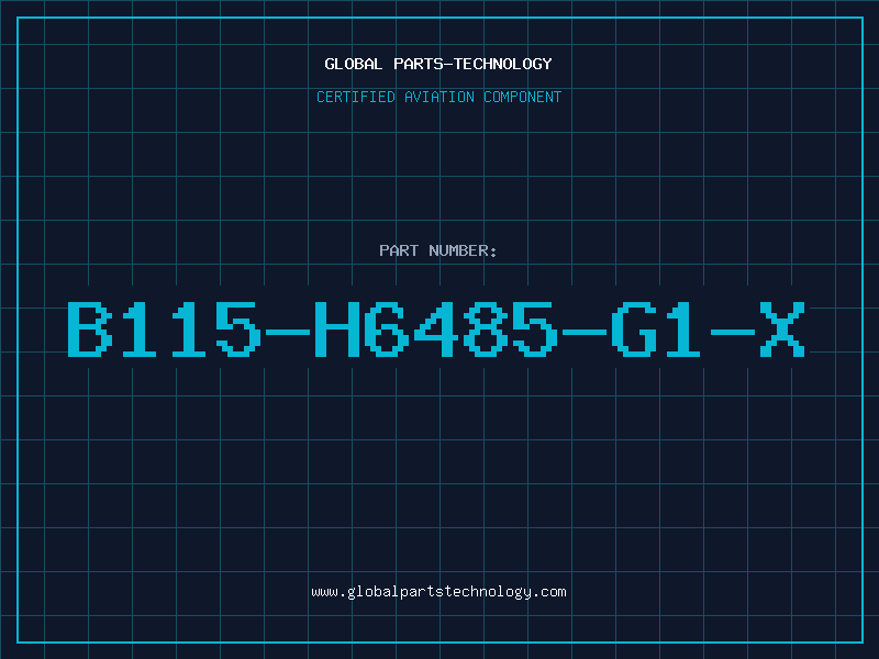 Aviation Part B115-H6485-G1-X