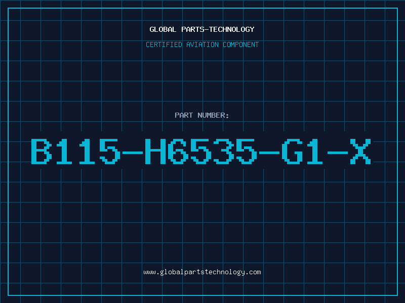 Aviation Part B115-H6535-G1-X