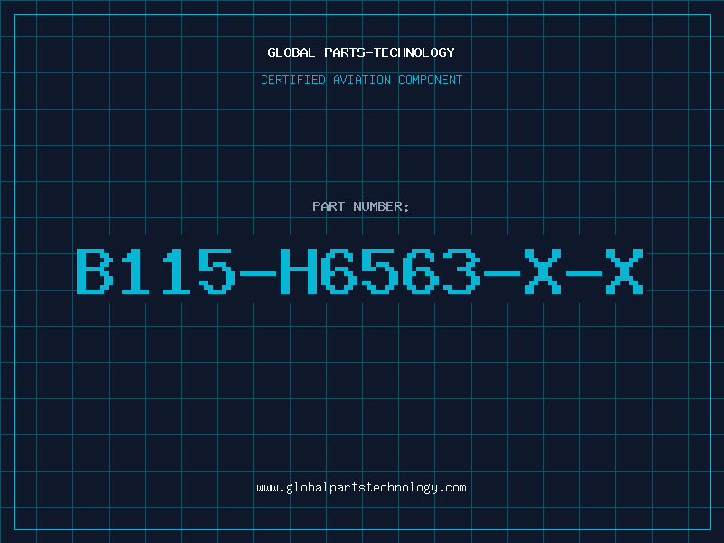 Aviation Part B115-H6563-X-X
