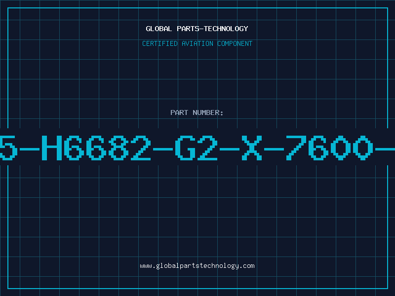 Aviation Part B115-H6682-G2-X-7600-SIE