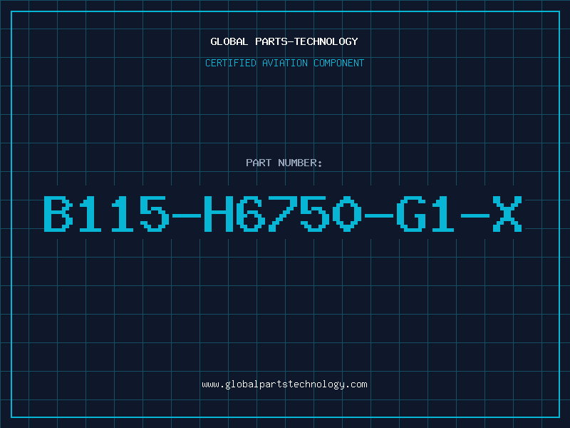 Aviation Part B115-H6750-G1-X