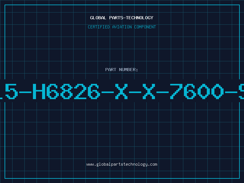Aviation Part B115-H6826-X-X-7600-SIE